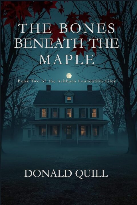 The Bones Beneath the Maple